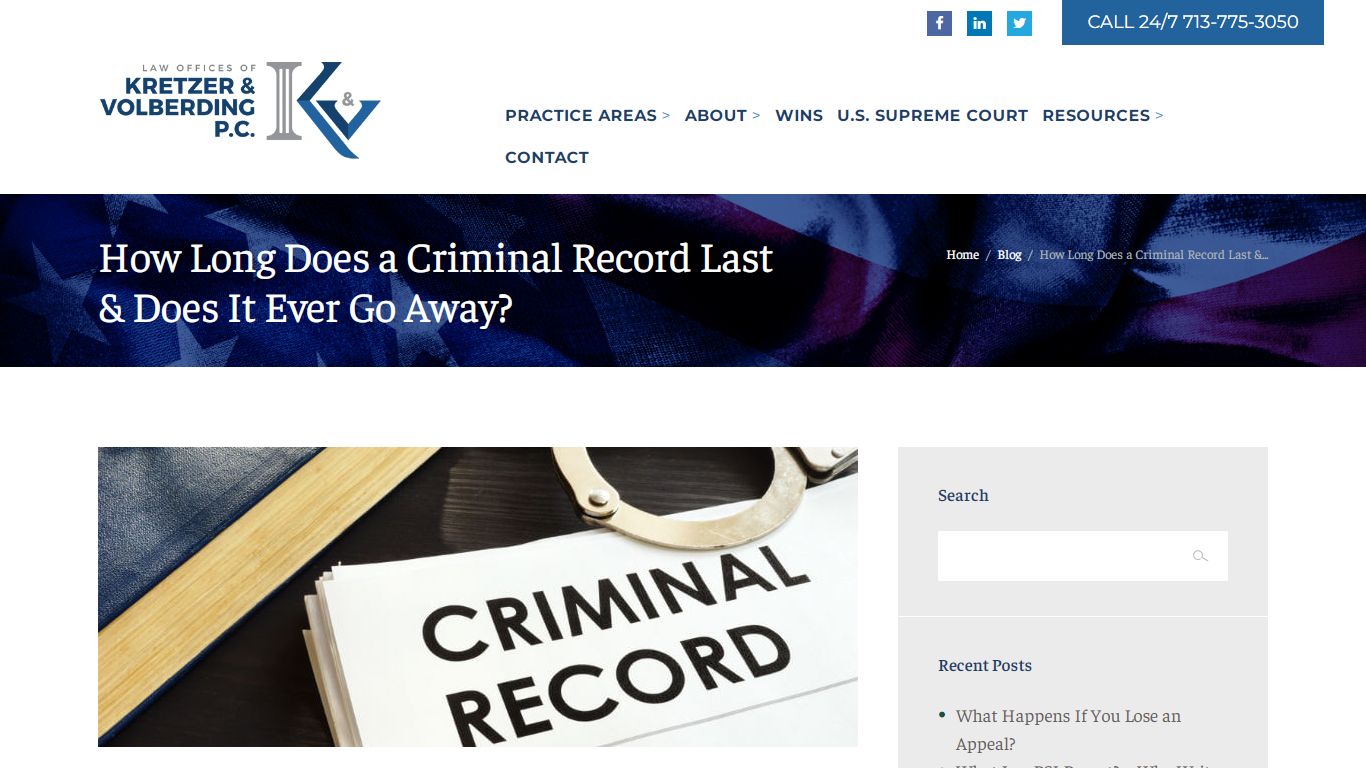 How Long Does a Criminal Record Last & Does It Ever Go Away?